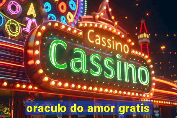 oraculo do amor gratis